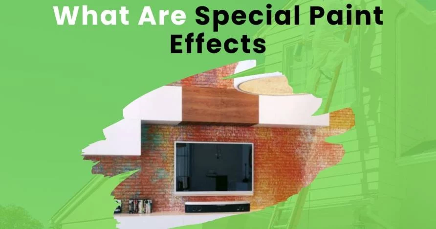 What Are Special Paint Effects What Are Special Paint Effects